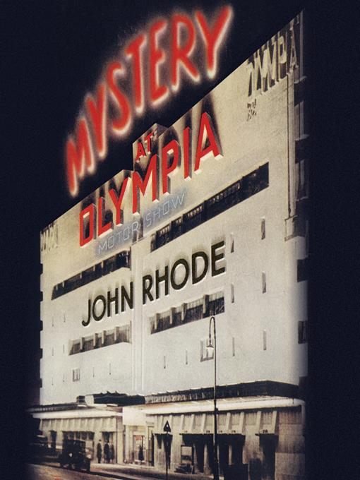 Title details for Mystery at Olympia by John Rhode - Available